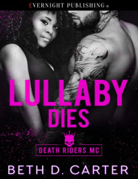 Beth D. Carter — Lullaby Dies