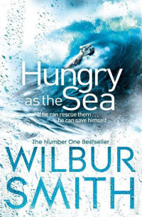 Smith, Wilbur — Novel.09.Hungry.as.the.Sea.1978