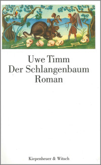 Timm, Uwe — Der Schlangenbaum