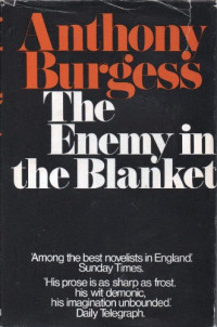 Anthony Burgess — The Enemy in the Blanket