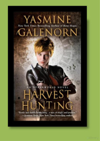 Yasmine Galenorn — Harvest hunting (Hermanas de la luna 8)