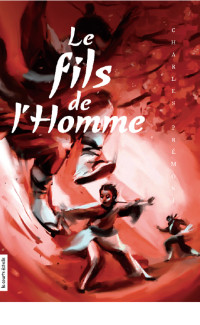 Prémont Charles — Le fils de l'Homme