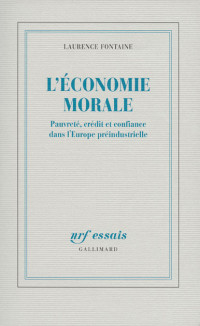 Laurence Fontaine — L'économie morale