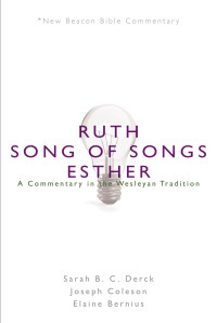 Sarah B. C. Derck;Joseph Coleson;Elaine Bernius; — NBBC: Ruth, Song of Songs, Esther