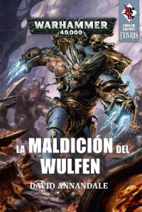 David Annandale — La maldición del Wulfen