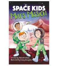 Aleesah Darlison — Space Kids: Mars Mission