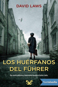 David Laws — Los huérfanos del Führer