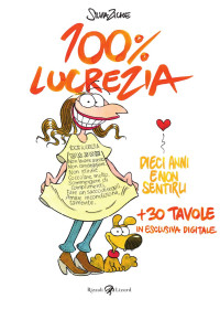 Silvia Ziche — 100% Lucrezia