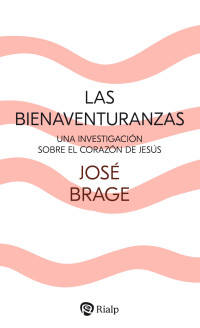 José Brage Tuñón — Las Bienaventuranzas