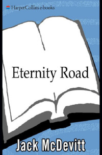 McDevitt Jack [McDevitt Jack] — Eternity Road