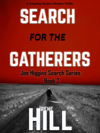 Irene Hill — Joe Higgins Search 02-Search for the Gatherers