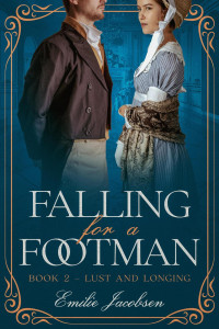 Emilie Jacobsen — Falling for a Footman