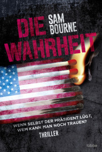 Bourne, Sam — Die Wahrheit