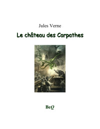 Jules Verne — Le château des Carpathes