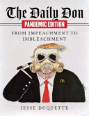 Jesse Duquette — The Daily Don Pandemic Edition: From Impeachment to Imbleachment