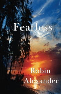 Alexander, Robin — Fearless