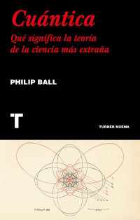 Philip Ball — Cuántica