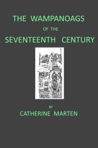 Catherine Marten — The Wampanoags in the seventeenth century