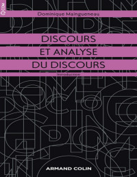 Maingueneau, Dominique — Discours et analyse du discours