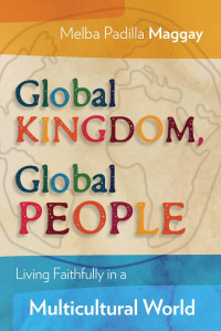 Maggay, Melba Padilla — Global Kingdom, Global People