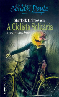 Arthur Conan Doyle — A ciclista solitária