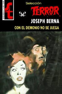 Joseph Berna — Con el demonio no se juega