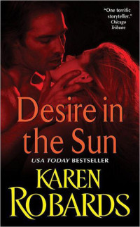 Karen Robards — Desire in the Sun