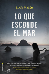 Lucía Mallén — Lo que esconde el mar