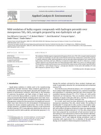 Ana Mihaela Cojocariu; P. Hubert Mutin; Emil Dumitriu; FranÃ§ois Fajula; AndrÃ© Vioux; Vasile Hulea — Mild oxidation of bulky organic compounds with hydrogen peroxide over mesoporous TiO2-SiO2 xerogels prepared by non-hydrolytic solâ€“gel