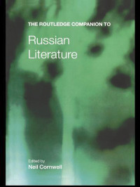 Cornwell, Neil; — The Routledge Companion to Russian Literature