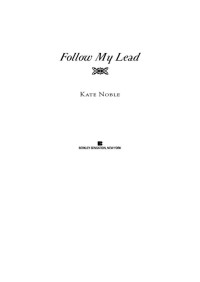 Kate Noble — Follow My Lead