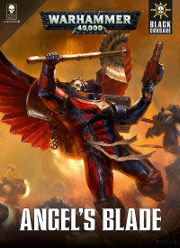 coll — Black Crusade - Angels's Blade (The Lore)