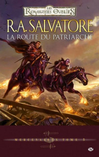 Salvatore, R.A. — La route du patriarche