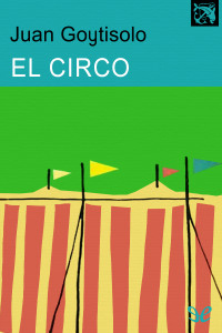 Juan Goytisolo — El circo