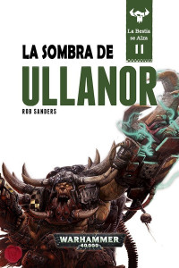 Rob Sanders — La Sombra de Ullanor