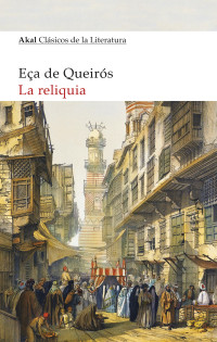 José María Eca de Queiroz — La reliquia