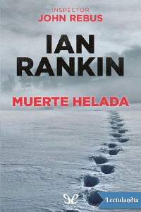 Ian Rankin — Muerte Helada