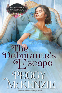 Peggy McKenzie — The Debutante's Escape