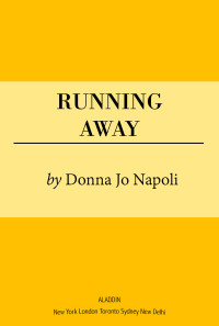 Donna Jo Napoli — Running Away