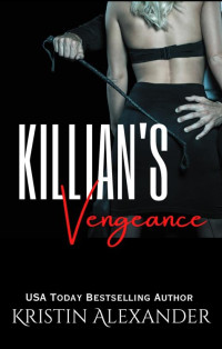 Kristin Alexander — Killian's Vengeance