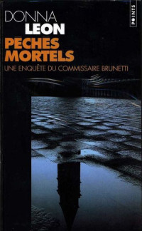 Leon, Donna — Péchés mortels