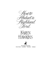 Karen Hawkins — How to Abduct a Highland Lord