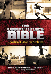 Fellowship of Christian Athletes, Holman Bible Staff & Holman Bible Staff — The Competitor's Bible