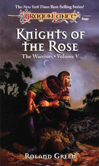 Green, Roland J. — Knights of the Rose