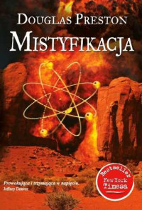 Douglas Preston — Mistyfikacja