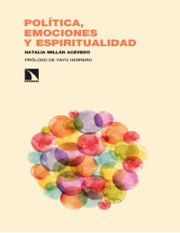 Natalia Millán Acevedo — Política, emociones y espiritualidad.