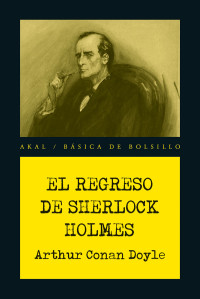 Arthur Conan Doyle; — El regreso de Sherlock Holmes