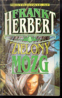 Frank Herbert — Zielony mózg