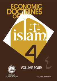 Rahman, Afzalur — Economic Doctrines of Islam - Volume 4