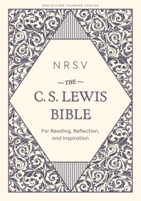 C. S. Lewis; — NRSV, The C. S. Lewis Bible